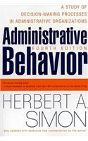 Administrative Behavior, 4th Edition: A Study of Decision-Making Processes in Administrative Organizations(English)