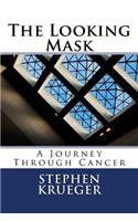 The Looking Mask