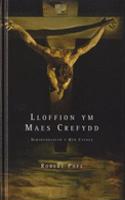 Lloffion Ym Maes Crefydd: Diwinyddiaeth Y Byd Cyfoes