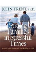 Strong Families in Stressful Times