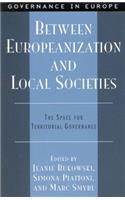 Between Europeanization and Local Societies