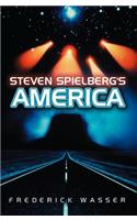 Steven Spielberg's America