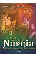 The World According to Narnia Lib/E