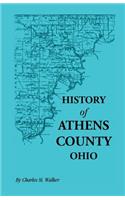 History of Athens County, Ohio, and Incidentally of the Ohio Land Company and the First Settlement of the State at Marietta, with Personal and Biograp