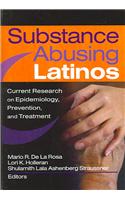 Substance Abusing Latinos