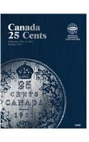 Official Whitman(r) Coin Folder - Canada Quarters (25 Cents) Collection #2: 1911-1952