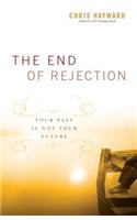 End of Rejection