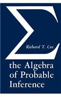 Algebra of Probable Inference
