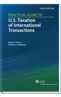 Practical Guide to U.S. Taxation of International Transactions (Eighth Edition)