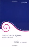 Commutative Algebra: Analytic Methods
