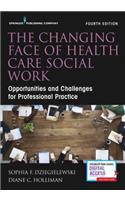 Changing Face of Health Care Social Work