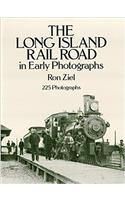 Long Island Rail Road in Early Photographs