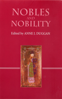 Nobles and Nobility in Medieval Europe