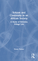 Schism and Continuity in an African Society