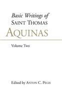 Basic Writings of St. Thomas Aquinas: (Volume 2)