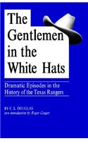 Gentlemen in the White Hats