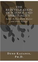 Reintegration of Science and Spirituality