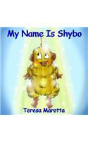 My Name Is Shybo