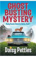 Ghost Busting Mystery