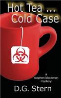 Hot Tea...Cold Case