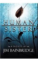 Human Sister