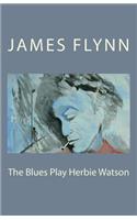 Blues Play Herbie Watson