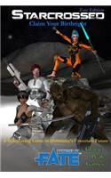 Starcrossed (Fate Edition) B&w: Claim Your Birthright