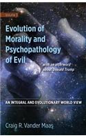 Evolution of Morality and Psychpathology of Evil