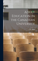 Adult Education in the Canadian University