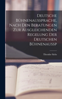 Deutsche Bühnenaussprache, Nach den Beratungen zur Ausgleichenden Regelung der Deutschen Bühnenaussp