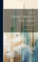 Sul Dipartimento Del Lario: Discussione Economica...