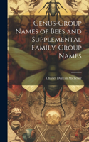 Genus-group Names of Bees and Supplemental Family-group Names