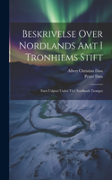 Beskrivelse Over Nordlands Amt I Tronhiems Stift