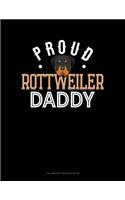 Proud Rottweiler Daddy: Calligraphy Practice Paper