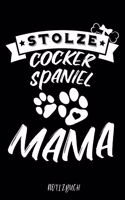 Stolze Cocker Spaniel Mama Notizbuch