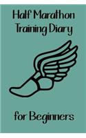 Half Marathon Training Diary for Beginners