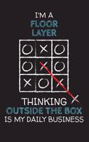 I'm a FLOOR LAYER