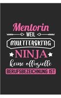 Mentorin Weil Multitasking Ninja Keine Berufsbezeichnung Ist