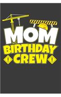 Mom Birthday Crew