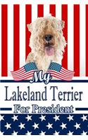 My Lakeland Terrier for President: 2020 Election Beer Tasting Log Journal Notebook 120 Pages 6x9