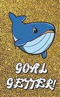 Goal Getter: Live Your Life Motivational Journal with Blue Whale Art Design and Gold Glitter Effect Background. Inspirational Cover and Blank Pages Book for Girl