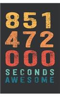 851 472 000 Seconds Awesome
