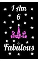 I Am 6 & Fabulous