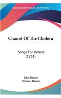 Chaunt Of The Cholera