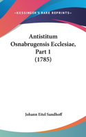 Antistitum Osnabrugensis Ecclesiae, Part 1 (1785)