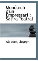 Monolech D'Un Empressari