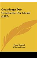 Grundzuge Der Geschichte Der Musik (1887)