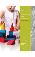 Understanding Child Development, International Edition