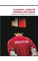 Marxism, Cultural Studies and Sport