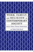 Work, Family and Religion in Contemporary Society